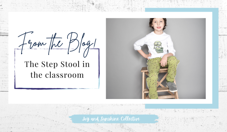 The Step-stool in the classroom, how to build a child’s confidence.